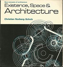 Existence Space and Architecture (New Concepts of Architecture)