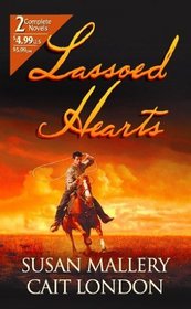 Lassoed Hearts: Cowboy Daddy / The Cowboy