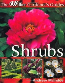 Shrubs (Hillier Gardener's Guide)