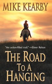 The Road to a Hanging (Leisure Western)