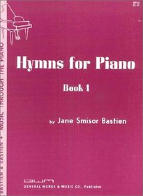 Hymns for Piano, Book 1 (Music Through the Piano)