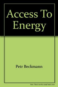 Access to energy: A selection of brief essays (Reprint paper - International Institute for Economic Research)