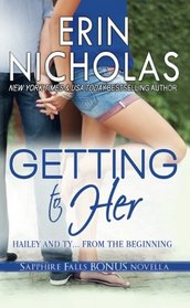 Getting to Her: A Sapphire Falls Bonus Novella (book 6.5)