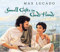 Small Gifts in God's Hands