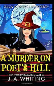A Murder on Poet's Hill (Ella Daniels Mystery)