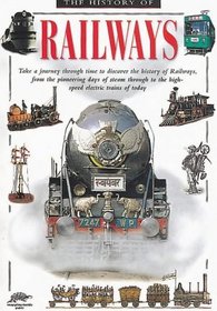 HISTORY OF RAILWAYS (SNAPPING TURTLE GUIDES)