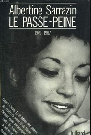 Le passe-peine, 1949-1967 (French Edition)