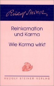 Reinkarnation und Karma. Wie Karma wirkt.