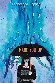 Made You Up ()