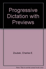 Progressive Dictation With Previews