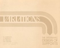 Variations: The Systematic Design of Supports