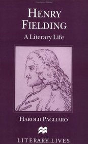 Henry Fielding : A Literary Life (Literary Lives)