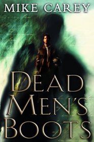 Dead Men's Boots (Felix Castor, Bk 3)