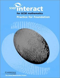 SMP Interact for GCSE Mathematics Practice for Foundation (SMP Interact Key Stage 4)