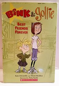 Best Friends Forever (Bink & Gollie, Bk 3)