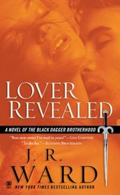 Lover Revealed (Black Dagger Brotherhood, Bk 4)