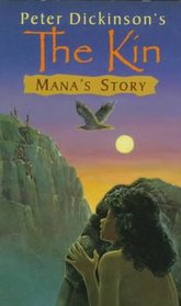 The Kin: Mana's Story