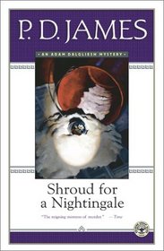 Shroud for a Nightingale (Adam Dalgliesh, Bk 4) (Large Print)