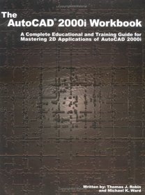 The AutoCAD 2000i Workbook