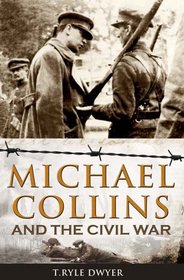 Michael Collins and The Civil War