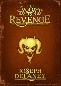 The Spook's Revenge: Book 13 (The Wardstone Chronicles)