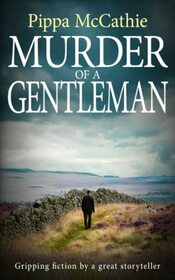 MURDER OF A GENTLEMAN: Gripping fiction by a great storyteller (The Havard and Lambert mysteries)