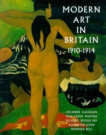 Modern Art in Britain 1910-1914