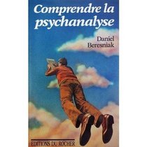 Comprendre la psychanalyse (Equilibre) (French Edition)