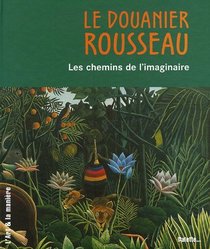 Le Douanier Rousseau (French Edition)