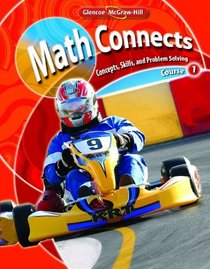 Math Connects: Concepts, Skills, and Problems Solving, Course 1, Student Edition
