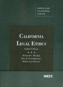 California Legal Ethics, 8th (American Casebook)