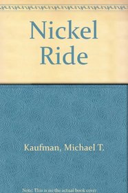 Nickel Ride