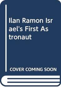 Ilan Ramon: Israel's First Astronaut