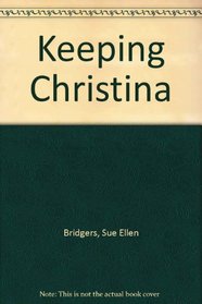 Keeping Christina