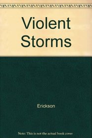 Violent Storms (Discovering earth science)