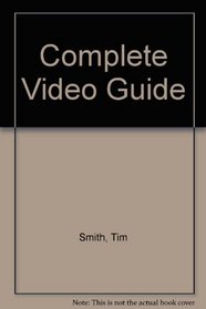 Complete Video Guide
