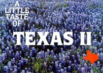A Little Taste of Texas II (Flavors of Home (Paperback))