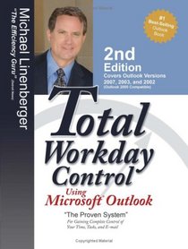 Total Workday Control Using Microsoft Outlook, 2nd Ed.