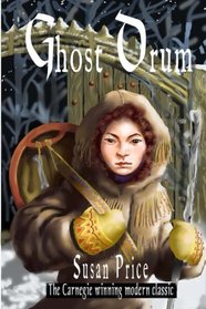 The Ghost Drum: Book 1 of the Ghost World Sequence (Volume 1)