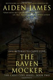 The Raven Mocker: Evil Returns to Cades Cove