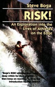 Risk!: An Exploration into the Lives of Athletes on the Edge