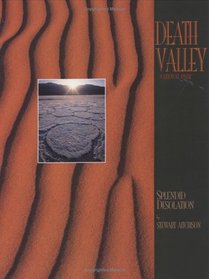 Death Valley National Park: Splendid Desolation (A 10x13 Book) (Sierra Press)