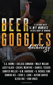 Beer Goggles Anthology
