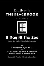 Black Book Volume 5: A Day at the Zoo