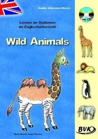 Lernen an Stationen im Englischunterricht - Wild Animals