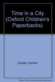 Time in a City (Oxford Children's Paperbacks)