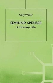 Edmund Spenser : A Literary Life (Literary Lives)