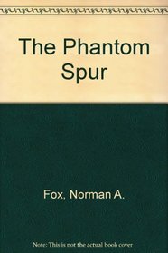 The Phantom Spur