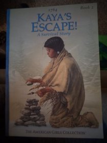 Kaya's Escape (American Girls Collection)