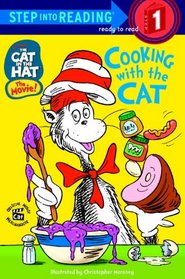 Cat in the Hat: Cooking with the Cat (Step Into Reading: A Step 1 Book (Paperback))